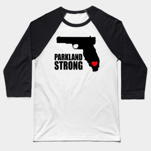 parkland strong Baseball T-Shirt